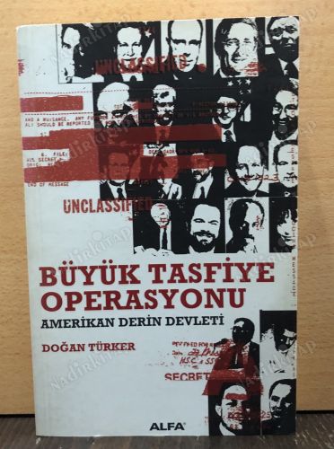 Büyük Tasfiye Operasyonu Amerikan Derin Devleti kapağı