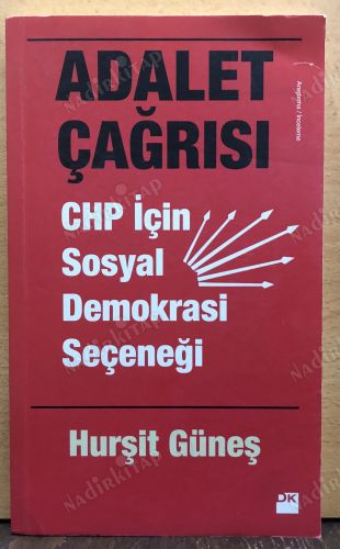 Adalet Çağrısı - CHP İçin Sosyal Demokrasi Seçeneği kapağı