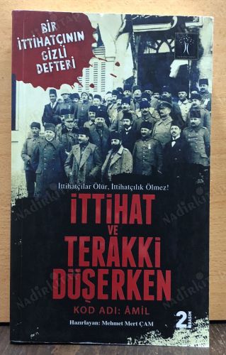 İttihat ve Terakki Düşerken kapağı