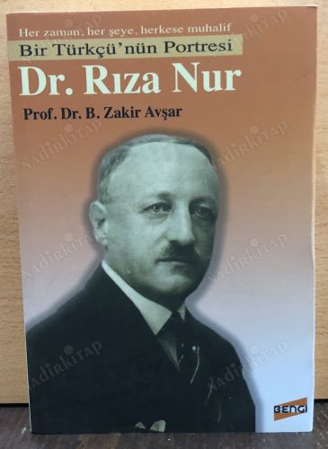 Bir Türkçü'nün Portresi Dr. Rıza Nur kapağı