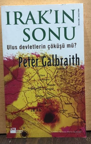 IRAK'IN SONU ULUS DEVLETLERİN ÇÖKÜŞÜ MÜ? kapağı