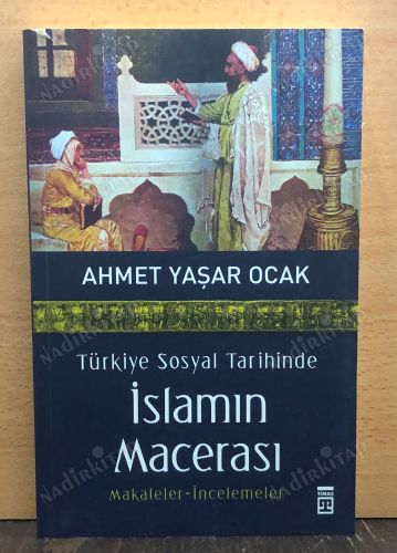 Türkiye Sosyal Tarihinde İslamın Macerası kapağı
