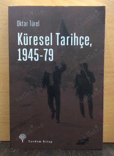 Küresel Tarihçe 1945 - 79 kapağı