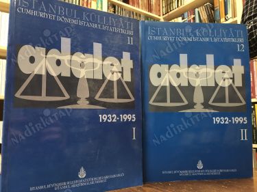 İSTANBUL KÜLLİYATI CUMHURİYET DÖNEMİ İSTANBUL İSTATİSTİKLERİ 11-12 ADALET 1932-1995 CİLT 1-2 kapağı