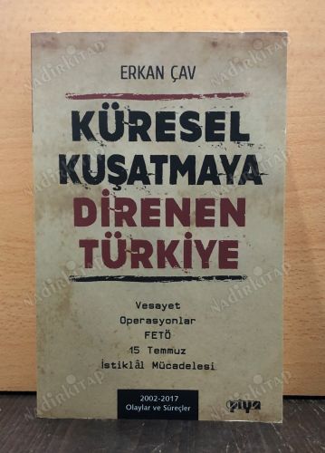 KÜRESEL KUŞATMAYA DİRENEN TÜRKİYE kapağı