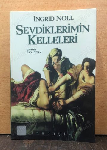 SEVDİKLERİMİN KELLELERİ kapağı