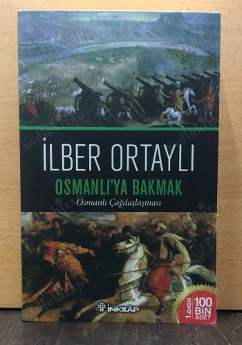 OSMANLI'YA BAKMAK / OSMANLI ÇAĞDAŞLAŞMASI kapağı