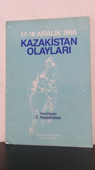 17 - 18 Aralık 1986 Kazakistan Olayları kapağı