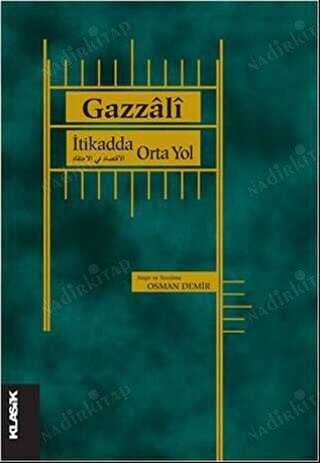 İtikadda Orta Yol ( el-İktisâd fi'l-i'tikâd ) kapağı