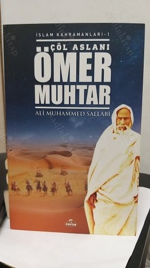 Çöl Aslanı Ömer muhtar - İslam kahramanları 1 kapağı