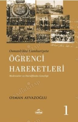 Osmanlı'dan Cumhuriyete Öğrenci Hareketleri 1 kapağı