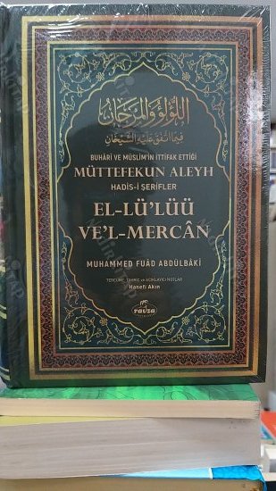 Buhari Ve Müslim'in İttifak Ettiği Hadis-i Şerifler el-Lü'lüü Ve'l Mercan kapağı